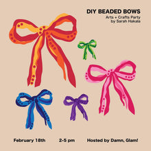 Load image into Gallery viewer, DIY BEADED BOW PARTY
